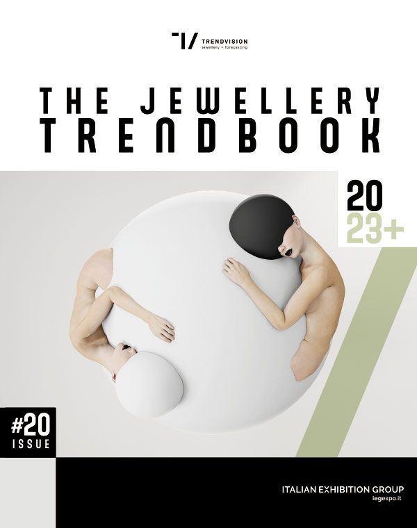 TV TALK * The Jewellery TrendBook 2023: Re.Humanization: The